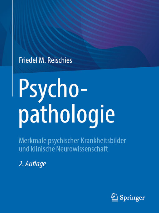 Title details for Psychopathologie by Friedel M. Reischies - Available